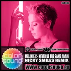 Melanie C - Never Be The Same Again (Nicky Smiles Remix)