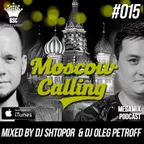 Moscow Calling #015 (Podcast)