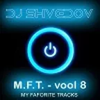 DJ_SHVEDOV - M.F.T. (My Favorite Tracks) VOOL 8