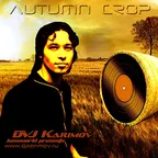 AUTUMN CROP / Осенний урожай