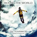 ROUND THE WORLD