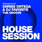 Chriss Ortega & DJ Favorite - The Groove [Housesession Records]