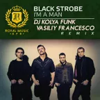 Black Strobe - I'm A Man (DJ Kolya Funk & Vasiliy Francesco Remix)