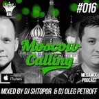 Moscow Calling #016 (Podcast)