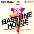 Bassline House (Spring 2015 Mix)