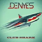 DENYES - CLUB SHARK MIX