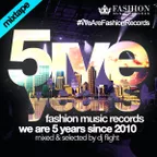 Fashion Music Records 5 Years Anniversary Mix