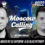 Moscow Calling #022 (Podcast)