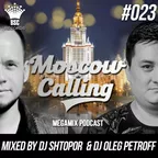 Moscow Calling #023 (Podcast)