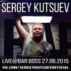 Sergey Kutsuev - Live@Bar Boss 27.06.2015