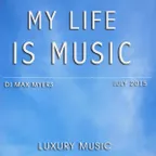 My Life Is Music (July 2015)