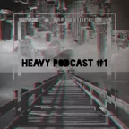 Heavy Podcast #1 Mixed By Denique & Fokin