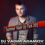 DJ Vadim Adamov - Summer Mash Up Pack 2015
