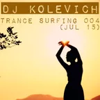Trance Surfing 004 (Jul 15)
