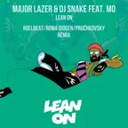 Major Lazer & DJ Snake - Lean On (Pruchkovsky, RoelBeat & Roma Diogen Remix)