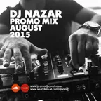 DJ Nazar - Promo Mix (August 2015)