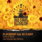 Playgroup Ft. Kc flight - Front 2 Back (Dj Kovalevsky remix)