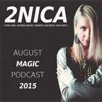 August Magic Podcast 2015
