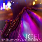 Syntheticsax & Slava Gold- Angel