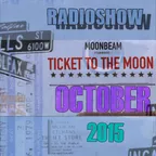 Ticket To The Moon Episode022 (October 2015)