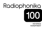Heyspace & HungryBeat - Radiophonika #100