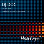Missed signal