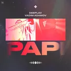 Vadim Adamov & Deeplav - Papi