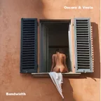 Oscuro & Veela - Bandwidth