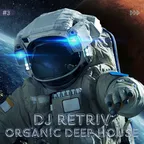 Organic Deep House #3