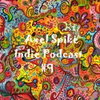 Axel Spike - Indie Podcast #9