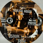 SOULFUL HOUSE COMPILATION VOL. 110 (Soulful House Barcelona)