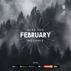 February Megamix 2024