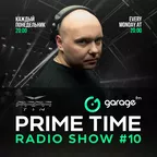 Garage FM Prime Time #10