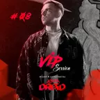 VIP SESSION #08