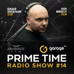 Garage FM Prime Time #14