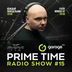 Garage FM Prime Time #15