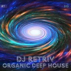 Organic Deep House #7