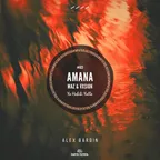 Maz, VXSION - Amana Yalla (ALEX BARDIN Edit)