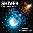 John Summit & Hayla - Shiver (Dee Elji Afro House Sunset Edit)