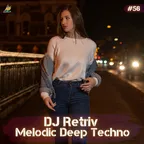 Melodic Deep Techno ep. 56