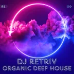 Organic Deep House #8