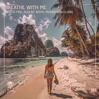 Gifted Fire - Breathe With Me