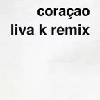 Jerry Ropero & Dennis The Menace - Coracao (LIVA K Remix)