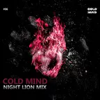 COLD MIND - Night Lion Mix (CD #6)