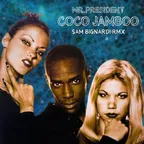 Mr.President - Coco Jamboo (Sam Bignardi RMX)