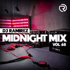 DJ Ramirez - Midnight Mix (Vol 68)