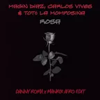 Magín Díaz, Carlos Vives & Totó La Momposina - Rosa (Danny Roma x Manrix Remix)