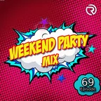 DJ Ramirez - Weekend Party [Mix 69]