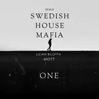Swedish House Mafia - One (Lilian Bilotta & MOTT Remix)