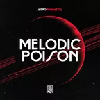 MELODIC POISON